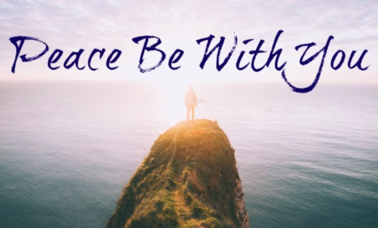 Peace Be with You